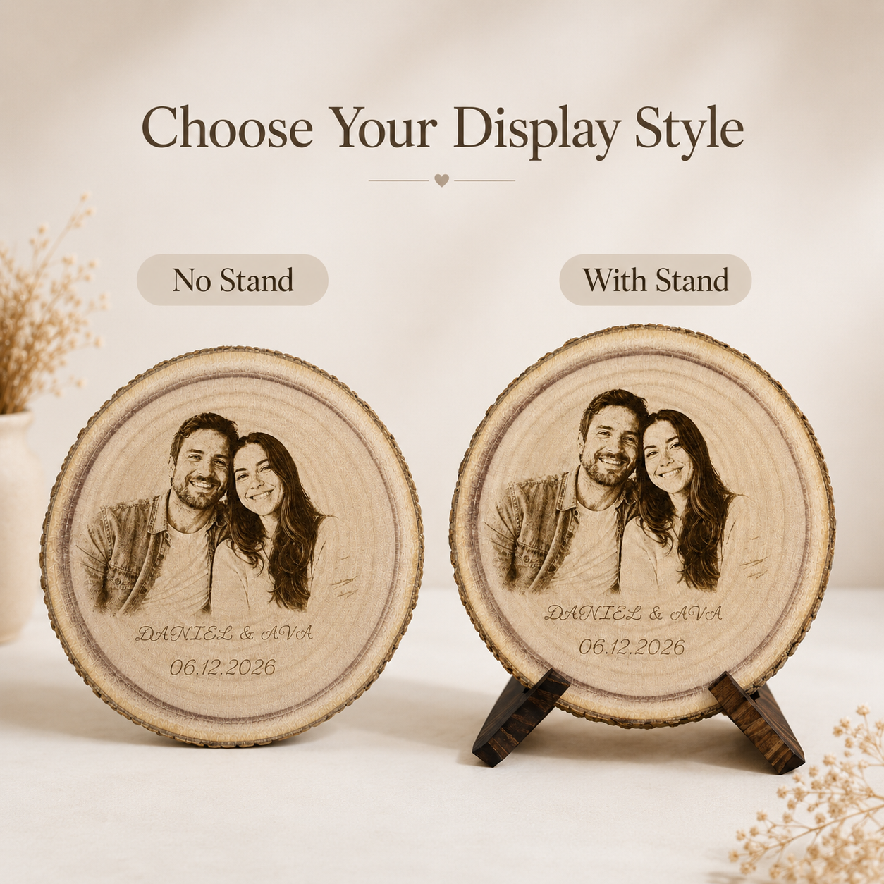 Display style guide showing custom photo wood slice with no stand and with stand