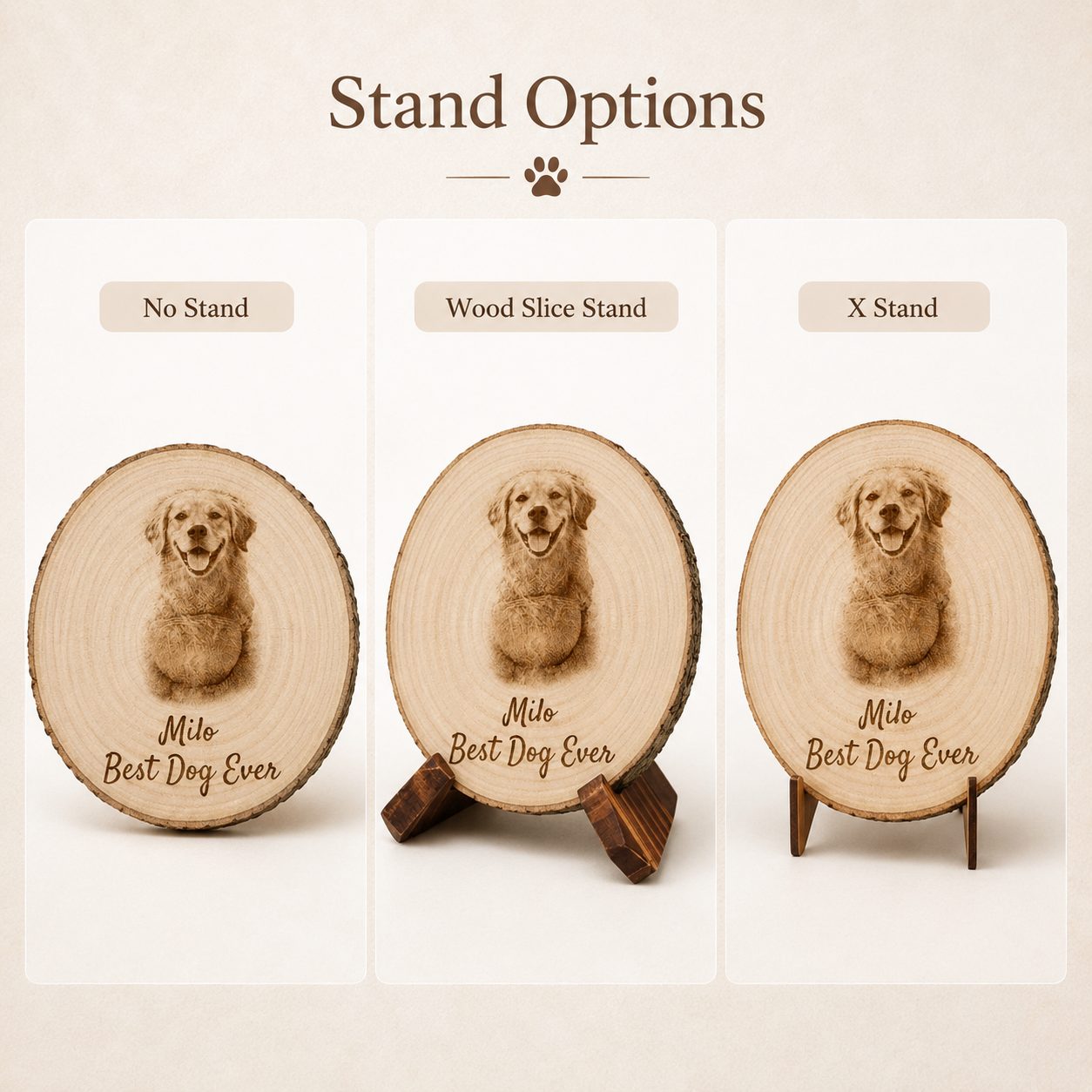 Stand options for a personalized pet photo wood slice, showing no stand, wood slice stand, and X stand display choices.